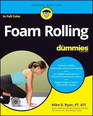 Téléchargez le livre :  Foam Rolling For Dummies