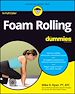 Télécharger le livre :  Foam Rolling For Dummies