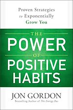 Télécharger le livre :  The Power of Positive Habits