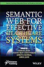 Télécharger le livre :  Semantic Web for Effective Healthcare Systems