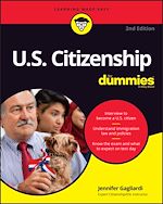 Télécharger le livre :  U.S. Citizenship For Dummies