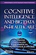 Télécharger le livre :  Cognitive Intelligence and Big Data in Healthcare