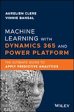 Télécharger le livre :  Machine Learning with Dynamics 365 and Power Platform