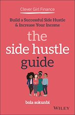 Télécharger le livre :  Clever Girl Finance: The Side Hustle Guide