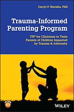 Télécharger le livre :  Trauma-Informed Parenting Program