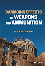 Télécharger le livre :  Damaging Effects of Weapons and Ammunition