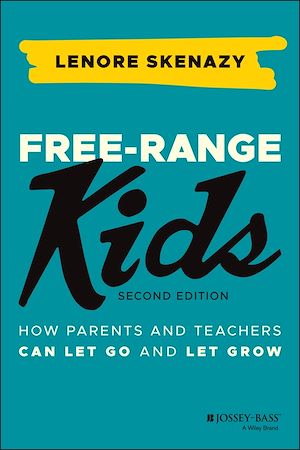 Téléchargez le livre :  Free-Range Kids