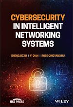Télécharger le livre :  Cybersecurity in Intelligent Networking Systems