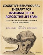 Télécharger le livre :  Cognitive-Behavioural Therapy for Insomnia (CBT-I) Across the Life Span