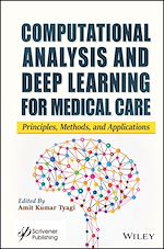 Télécharger le livre :  Computational Analysis and Deep Learning for Medical Care