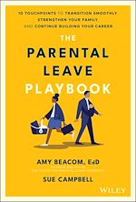 Télécharger le livre :  The Parental Leave Playbook