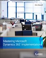 Télécharger le livre :  Mastering Microsoft Dynamics 365 Implementations