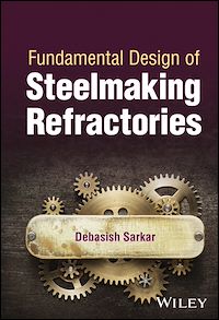 Téléchargez le livre :  Fundamental Design of Steelmaking Refractories