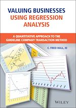 Télécharger le livre :  Valuing Businesses Using Regression Analysis