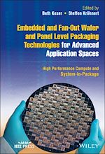 Télécharger le livre :  Embedded and Fan-Out Wafer and Panel Level Packaging Technologies for Advanced Application Spaces