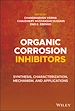 Télécharger le livre :  Organic Corrosion Inhibitors