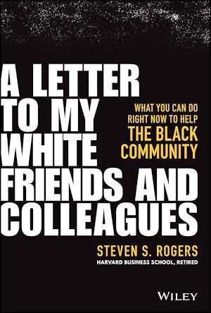 Téléchargez le livre :  A Letter to My White Friends and Colleagues