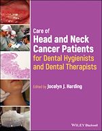 Télécharger le livre :  Care of Head and Neck Cancer Patients for Dental Hygienists and Dental Therapists