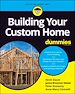 Télécharger le livre :  Building Your Custom Home For Dummies