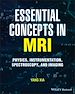 Télécharger le livre :  Essential Concepts in MRI