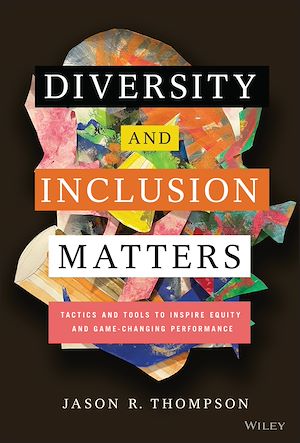 Téléchargez le livre :  Diversity and Inclusion Matters