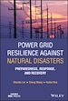 Télécharger le livre :  Power Grid Resilience against Natural Disasters