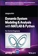 Télécharger le livre :  Dynamic System Modelling and Analysis with MATLAB and Python