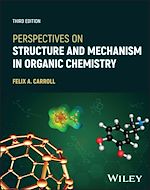Télécharger le livre :  Perspectives on Structure and Mechanism in Organic Chemistry