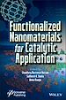 Télécharger le livre :  Functionalized Nanomaterials for Catalytic Application