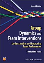 Télécharger le livre :  Group Dynamics and Team Interventions