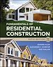 Télécharger le livre :  Fundamentals of Residential Construction