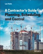 Télécharger le livre :  A Contractor's Guide to Planning, Scheduling, and Control