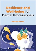 Télécharger le livre :  Resilience and Well-being for Dental Professionals
