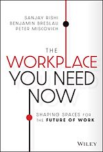 Télécharger le livre :  The Workplace You Need Now