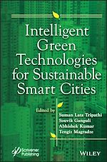 Télécharger le livre :  Intelligent Green Technologies for Sustainable Smart Cities