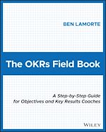 Télécharger le livre :  The OKRs Field Book