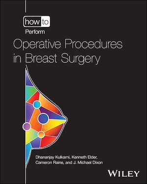 Download the eBook: How to Perform Operative Procedures in Breast Surgery