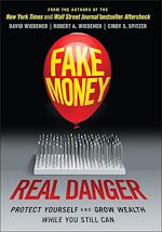 Télécharger le livre :  Fake Money, Real Danger