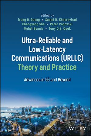 Download the eBook: Ultra-Reliable and Low-Latency Communications (URLLC) Theory and Practice