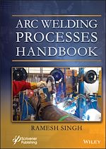 Télécharger le livre :  Arc Welding Processes Handbook