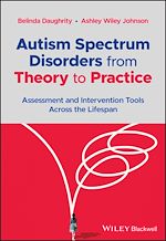 Télécharger le livre :  Autism Spectrum Disorders from Theory to Practice