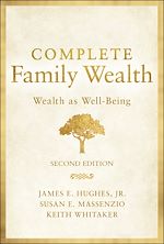 Télécharger le livre :  Complete Family Wealth