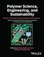 Télécharger le livre :  Polymer Science, Engineering, and Sustainability, 2 Volume Set