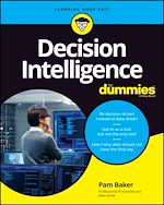 Télécharger le livre :  Decision Intelligence For Dummies