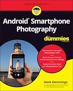 Télécharger le livre :  Android Smartphone Photography For Dummies