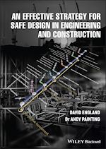 Télécharger le livre :  An Effective Strategy for Safe Design in Engineering and Construction