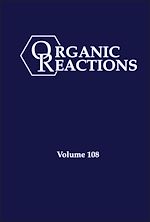 Télécharger le livre :  Organic Reactions, Volume 108
