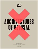 Télécharger le livre :  Architectures of Refusal