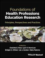 Télécharger le livre :  Foundations of Health Professions Education Research