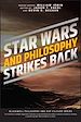 Télécharger le livre :  Star Wars and Philosophy Strikes Back